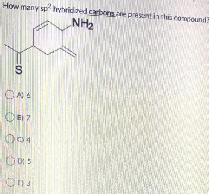 Solved How many sp2 hybridized carbons are present in this | Chegg.com