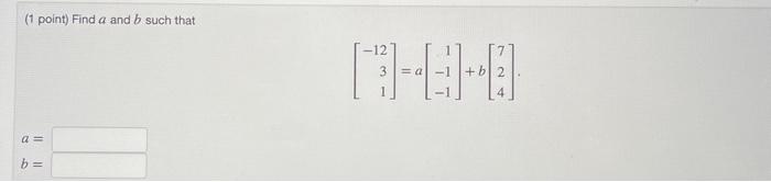 Solved (1 Point) Find A And B Such That | Chegg.com