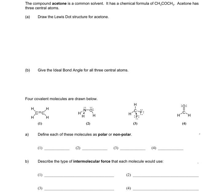 Solved The compound acetone is a common solvent. It has a | Chegg.com