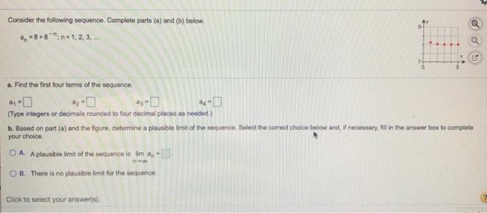 Solved Consider the following sequence. Complete parts (a) | Chegg.com
