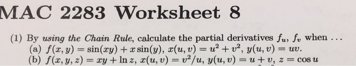 Solved Mac 22 Worksheet 8 1 By Using The Chain Rule Chegg Com