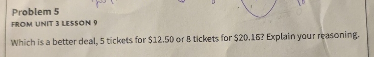 Solved Problem 5FROM UNIT 3 ﻿LESSON 9Which is a better deal, | Chegg.com