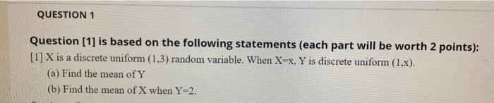 Solved QUESTION 1 Question [1] is based on the following | Chegg.com