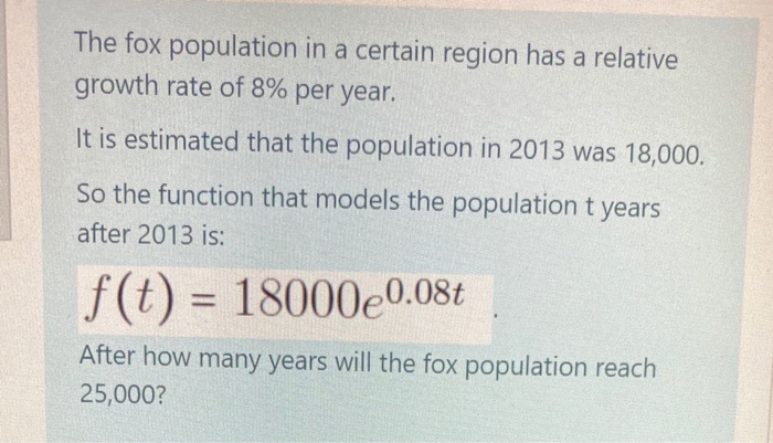 Solved The fox population in a certain region has a relative | Chegg.com