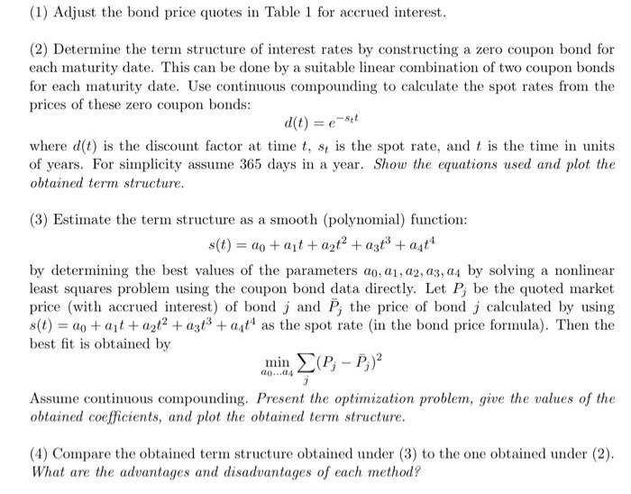 (1) Adjust the bond price quotes in Table 1 for