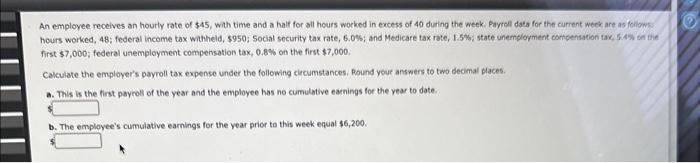 Solved An employee receives an hourly rate of 545 , with | Chegg.com