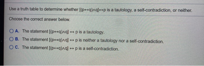 Solved Use a truth table to determine whether [( pqq]-p is a | Chegg.com