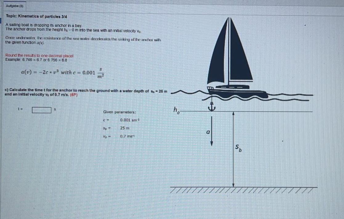 Solved Aufgabe (a) Topic: Kinematics of particles 3/4 A | Chegg.com