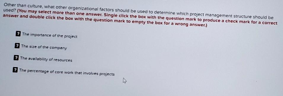 Solved Other than culture, what other organizational factors 