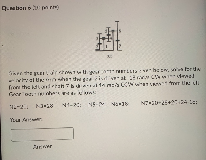 Solved Question 6 (10 Points) | Given The Gear Train Shown | Chegg.com ...