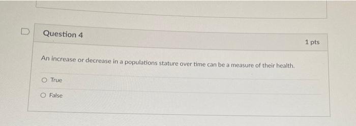 Solved Question 4 1 pts An increase or decrease in a | Chegg.com
