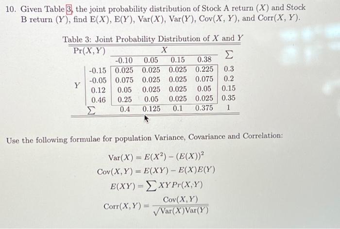 Solved 10. Given Table 3 , the joint probability | Chegg.com