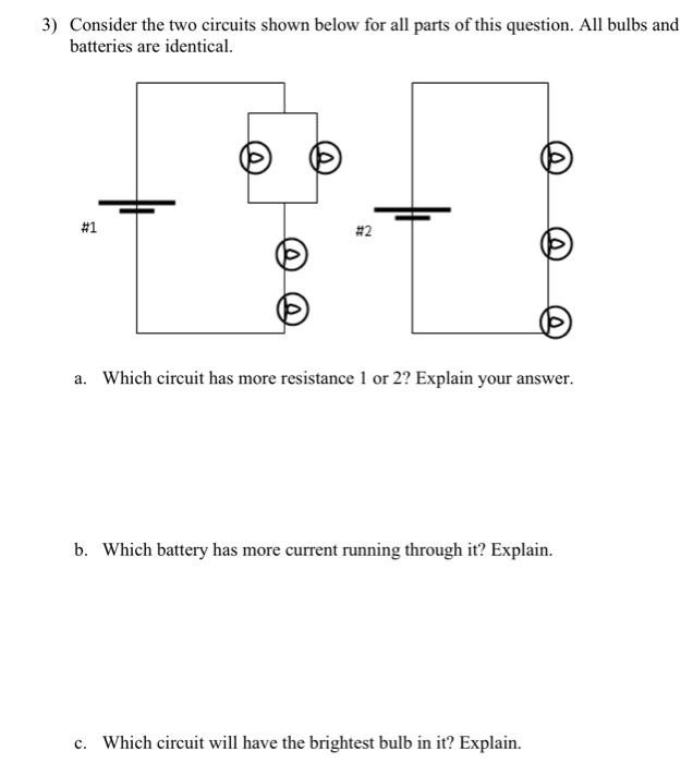 Solved 3) Consider the two circuits shown below for all | Chegg.com