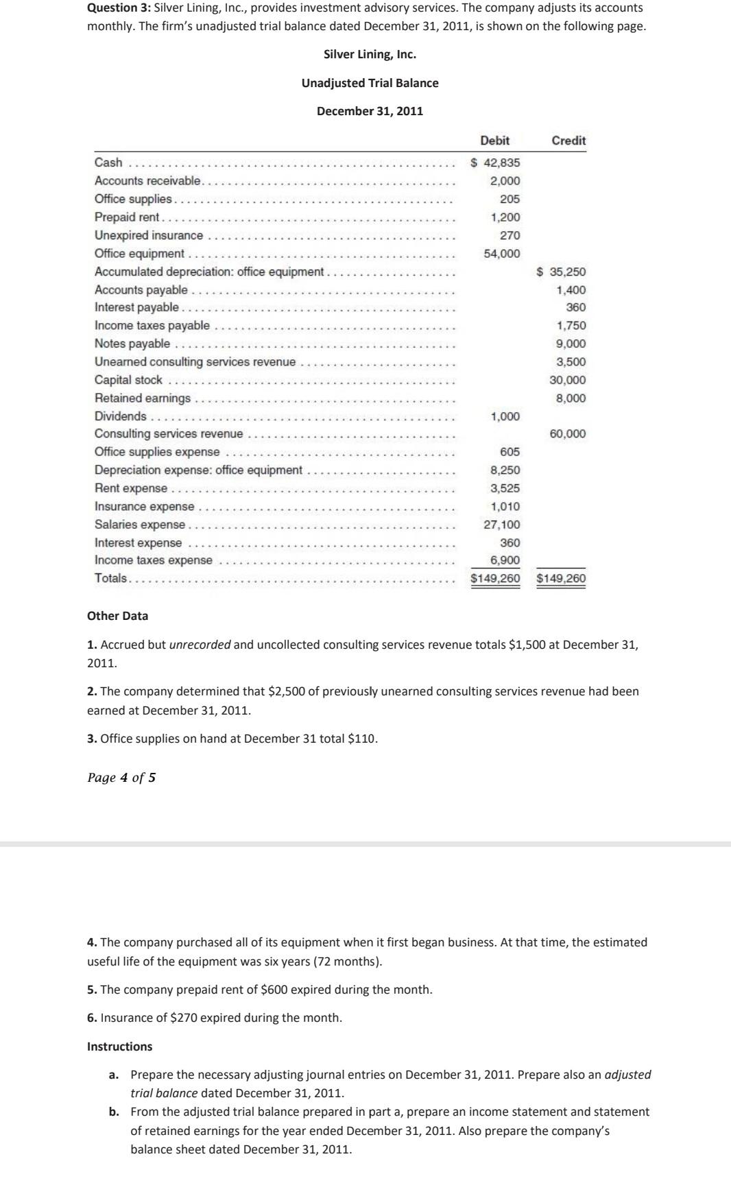 Solved Question 3 Silver Lining, Inc., provides investment
