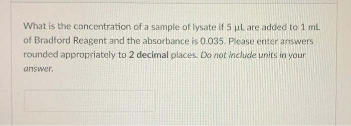 solved-what-is-the-concentration-of-a-sample-of-lysate-if-5-chegg