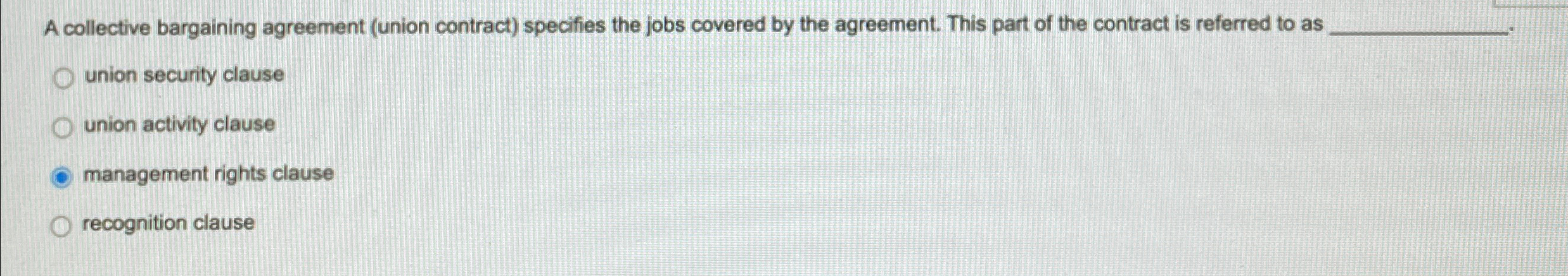Solved A collective bargaining agreement (union contract) | Chegg.com