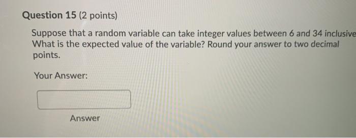 Solved Question 15 (2 points) Suppose that a random variable | Chegg.com