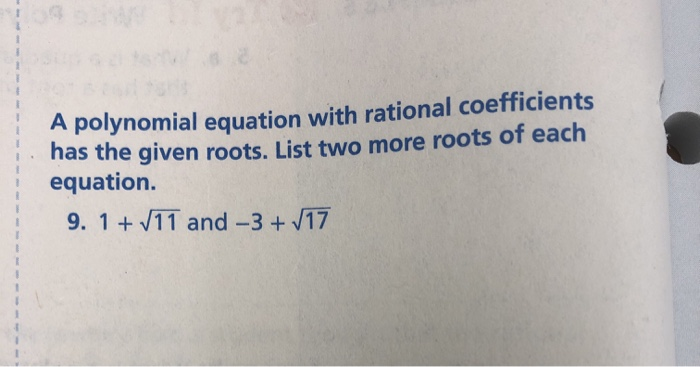 A Polynomial Equation With Rational Coefficients Has