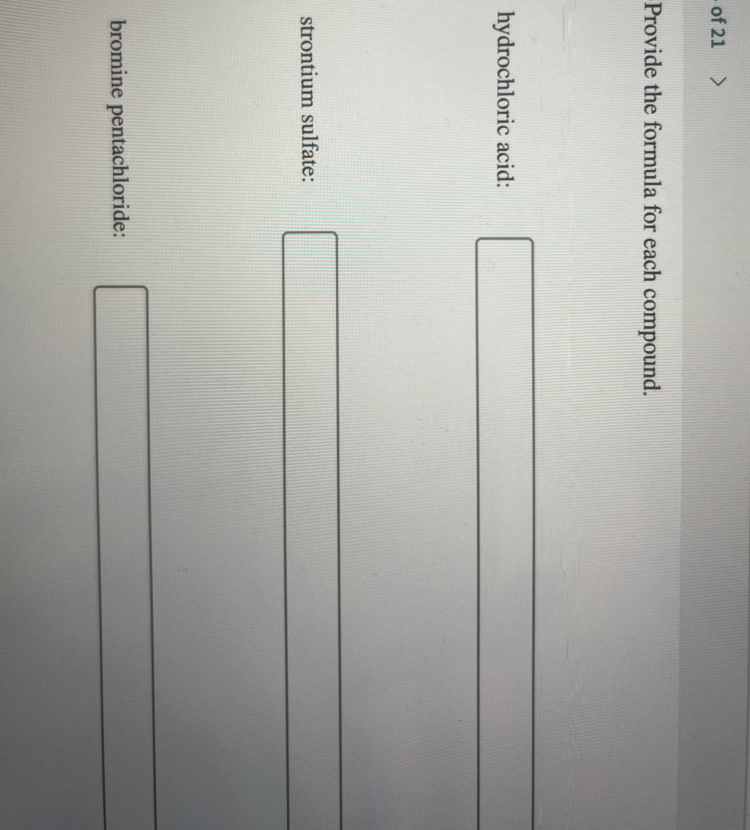 Solved Provide the formula for each compound.hydrochloric