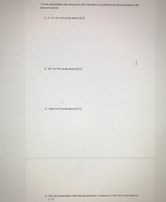 Solved Use the intermediate value theorem to show that there | Chegg.com