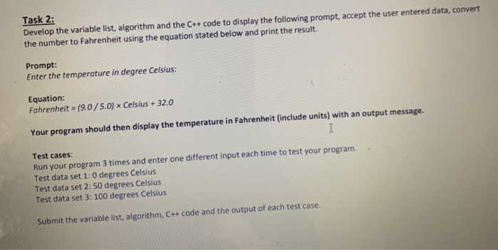 Solved Task 2: Develop the variable list, algorithm and the | Chegg.com