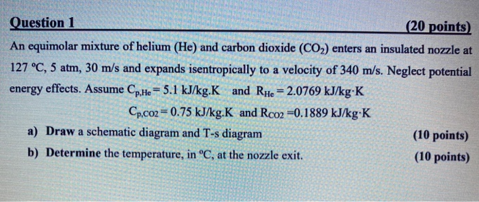 Solved Question 1 20 Points An Equimolar Mixture Of Helium