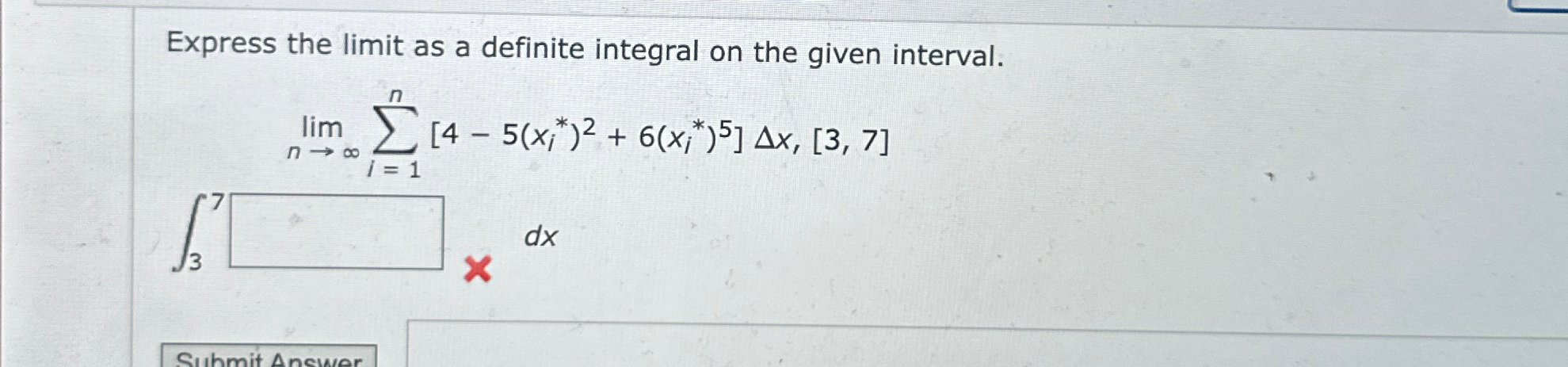 Solved Express The Limit As A Definite Integral On The Given Chegg Com