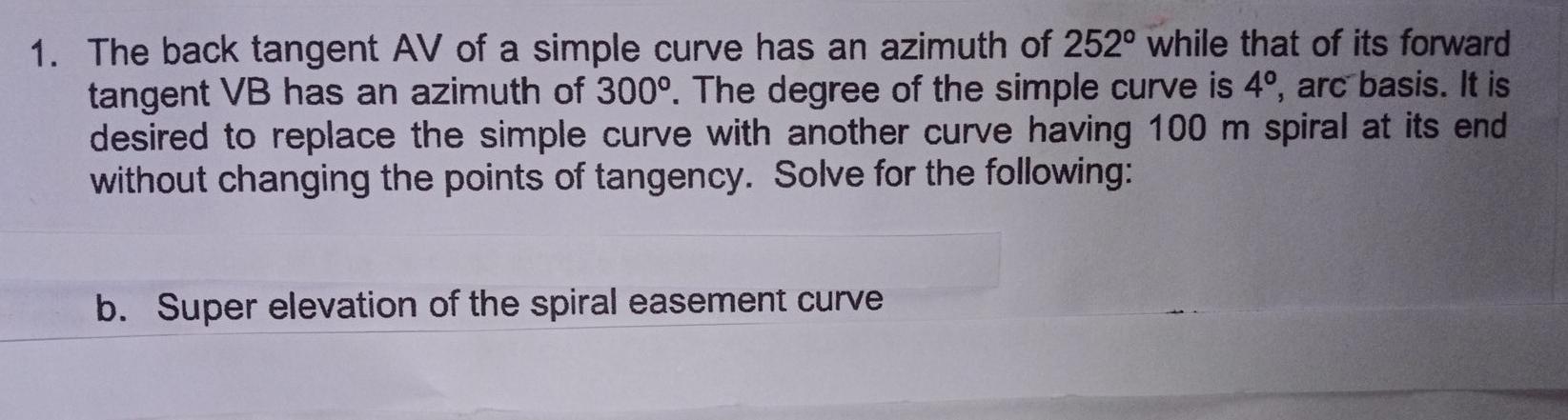 Solved 1. The back tangent AV of a simple curve has an | Chegg.com