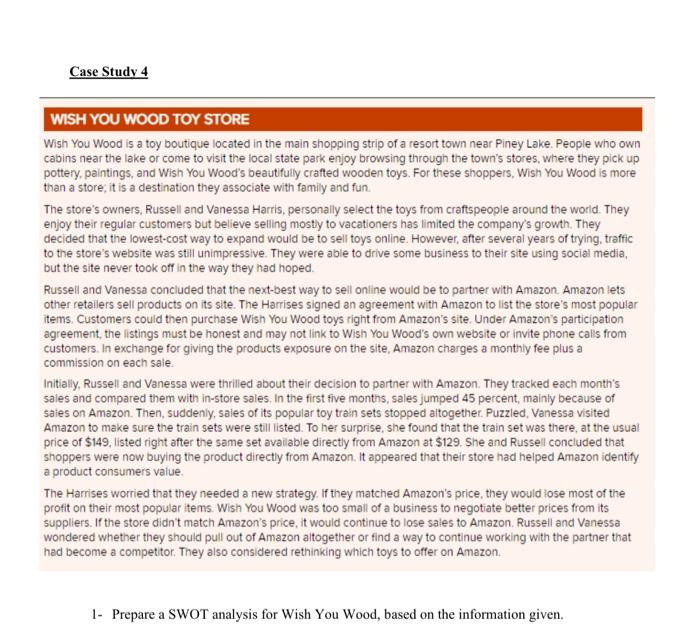 Solved Case Study 4 WISH YOU WOOD TOY STORE Wish You Wood is