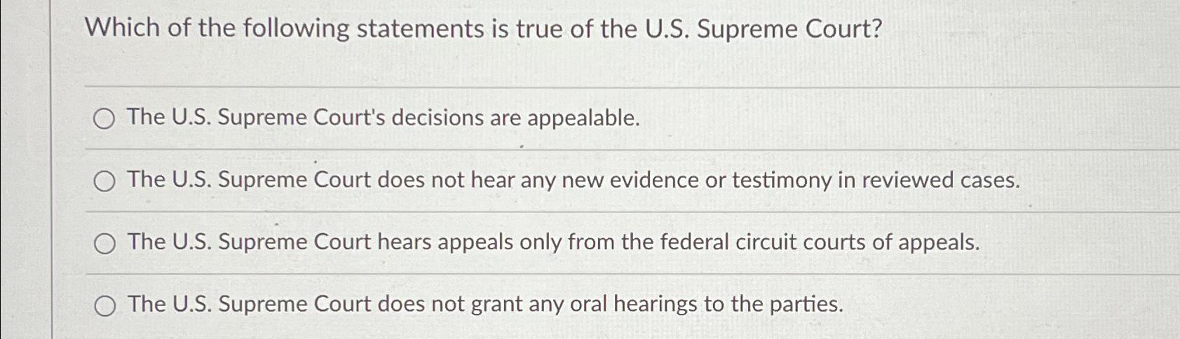 Which statements about the supreme court are hot sale true