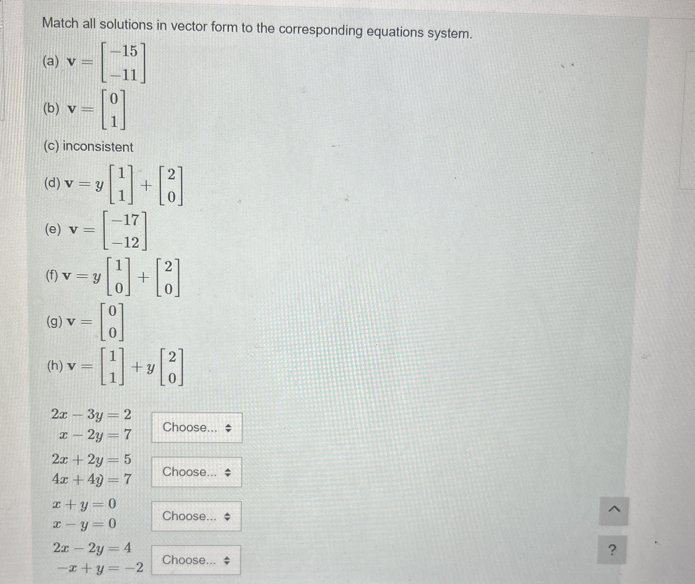 Solved Match all solutions in vector form to the | Chegg.com