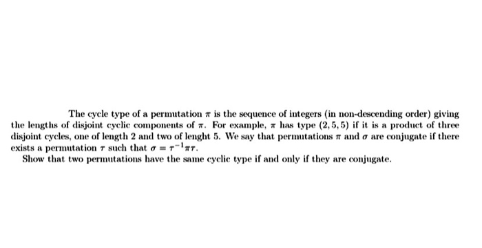 Solved The cycle type of a permutation is the sequence of | Chegg.com