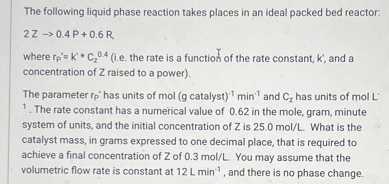 Solved The following liquid phase reaction takes places in | Chegg.com