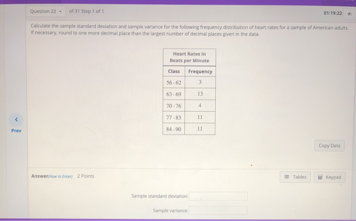 Solved Question 22 - of 31 Step 1 of 1 01:19:22 Calculate | Chegg.com