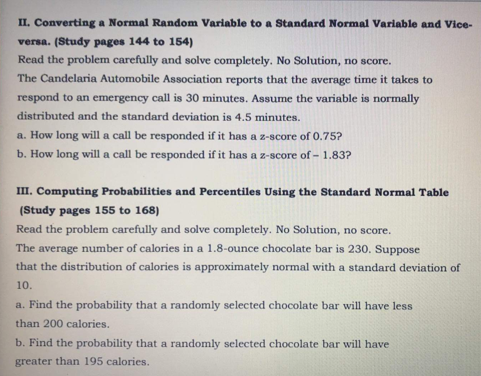 Solved II. Converting a Normal Random Variable to a Standard | Chegg.com
