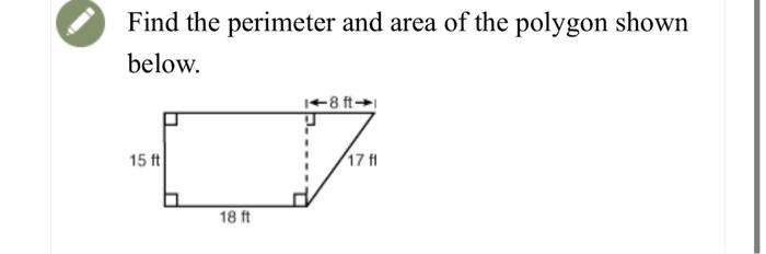 Solved Find the perimeter and area of the polygon shown | Chegg.com