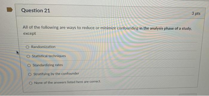 Solved Question 21 3 pts All of the following are ways to | Chegg.com
