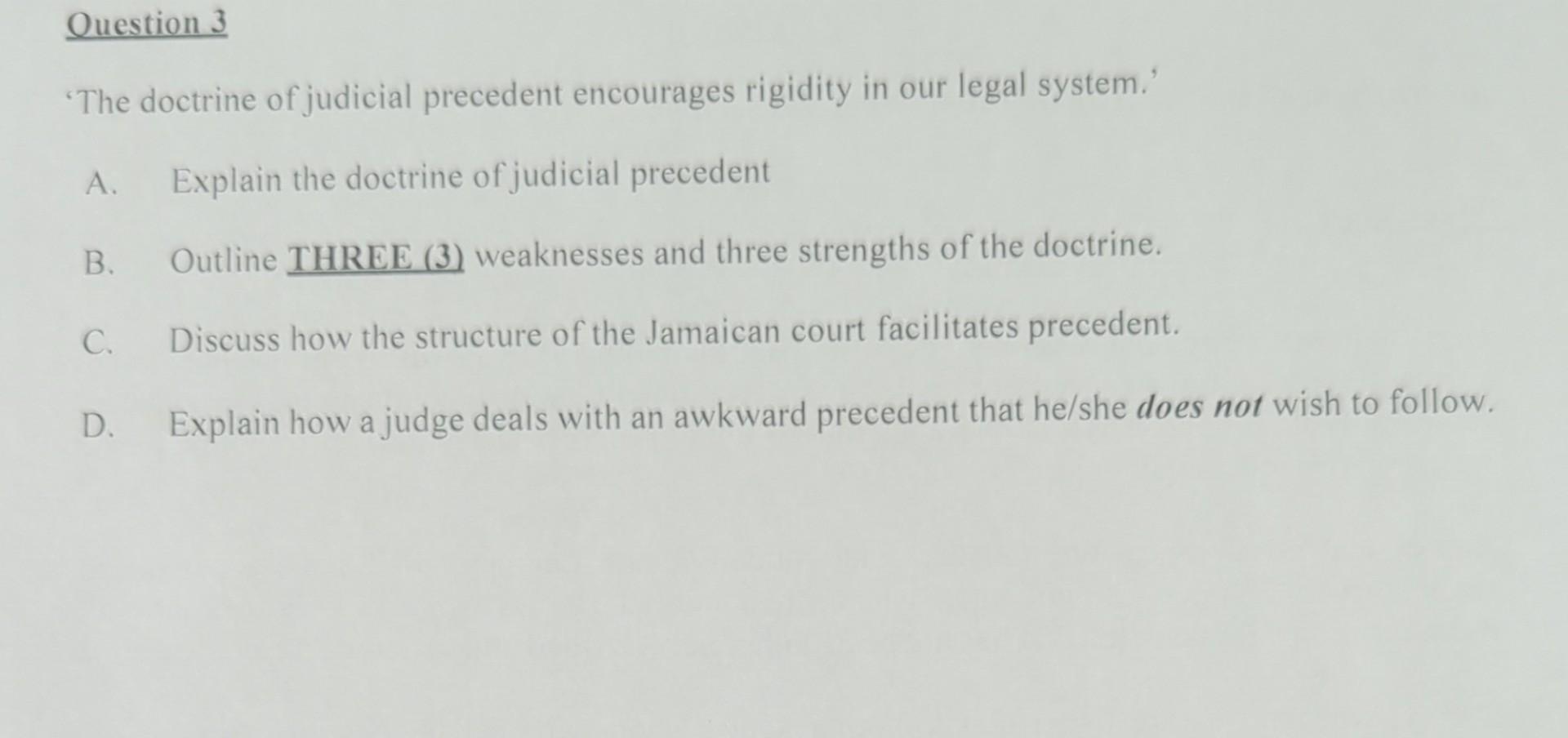 Question 3 The Doctrine Of Judicial Precedent | Chegg.com