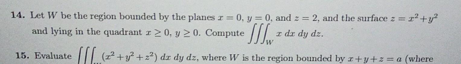 Solved 14. Let W Be The Region Bounded By The Planes | Chegg.com