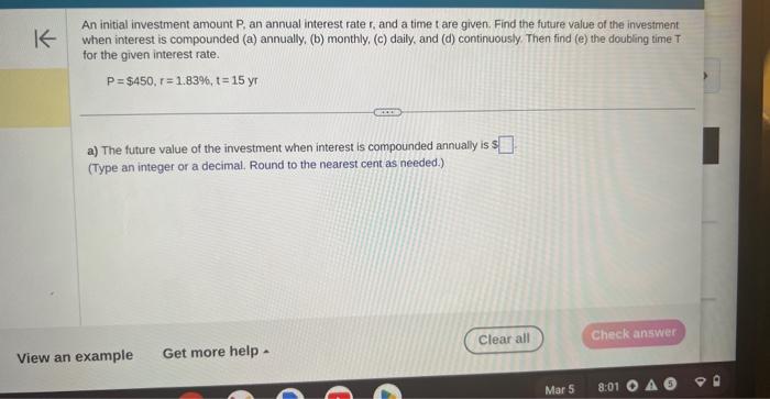 Solved An initial investment amount P, an annual interest | Chegg.com