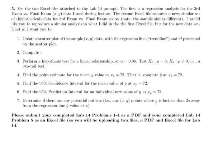 Solved 5. See the two Excel files attached to the Lab 14 | Chegg.com