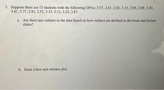 Solved 3. Suppose there are 15 students with the following | Chegg.com