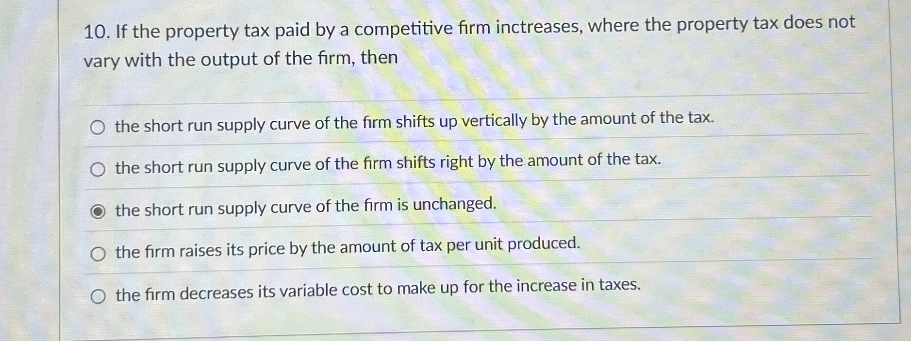 Solved If the property tax paid by a competitive firm