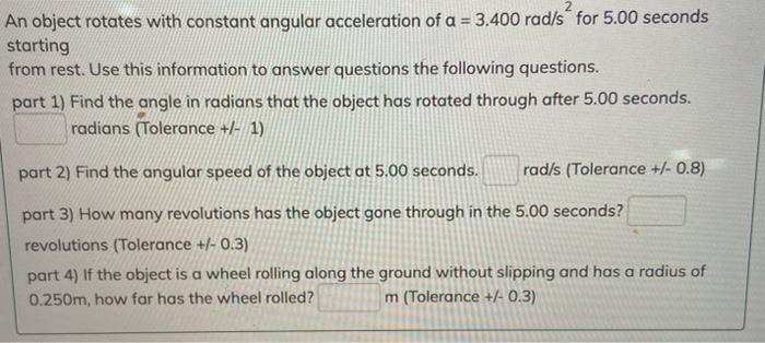 Solved An object rotates with constant angular acceleration | Chegg.com