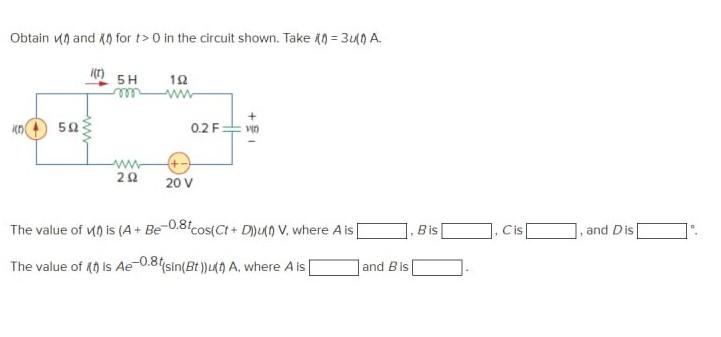 Solved Obtain And For T> 0 In The Circuit Shown. Take | Chegg.com