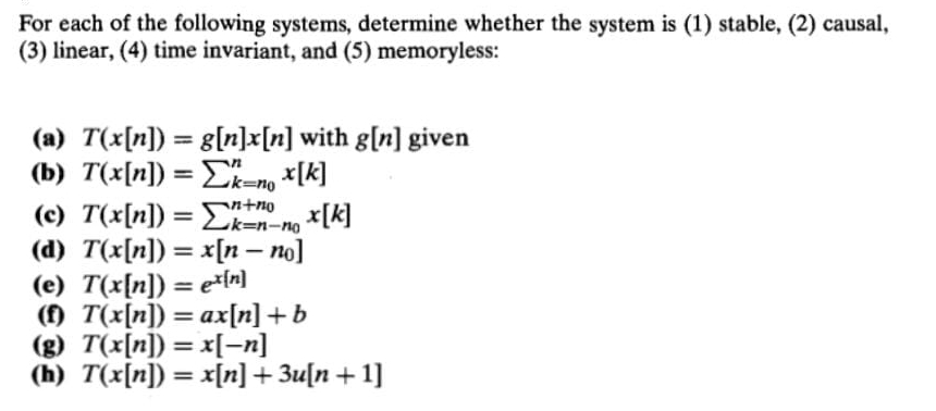 Solved For each of the following systems, determine whether | Chegg.com