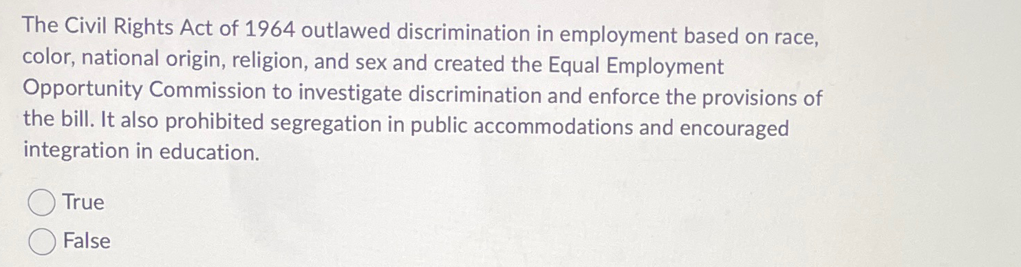the civil rights act of 1964 outlawed discrimination apex