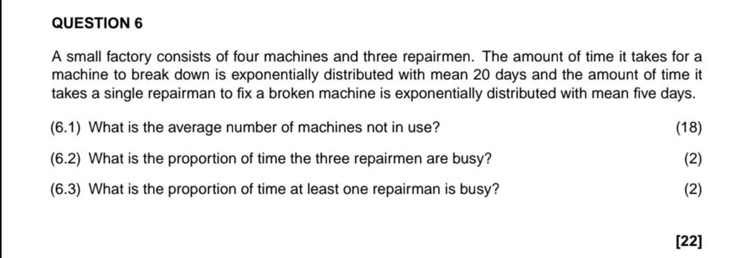 solved-question-6-a-small-factory-consists-of-four-machines-chegg