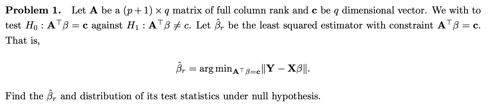 Solved Problem 1. ﻿Let A ﻿be a (p+1)×q ﻿matrix of full | Chegg.com