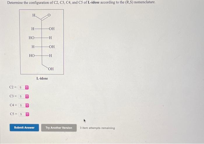 Solved Determine the configuration of C2, C3, C4, and C5 of | Chegg.com